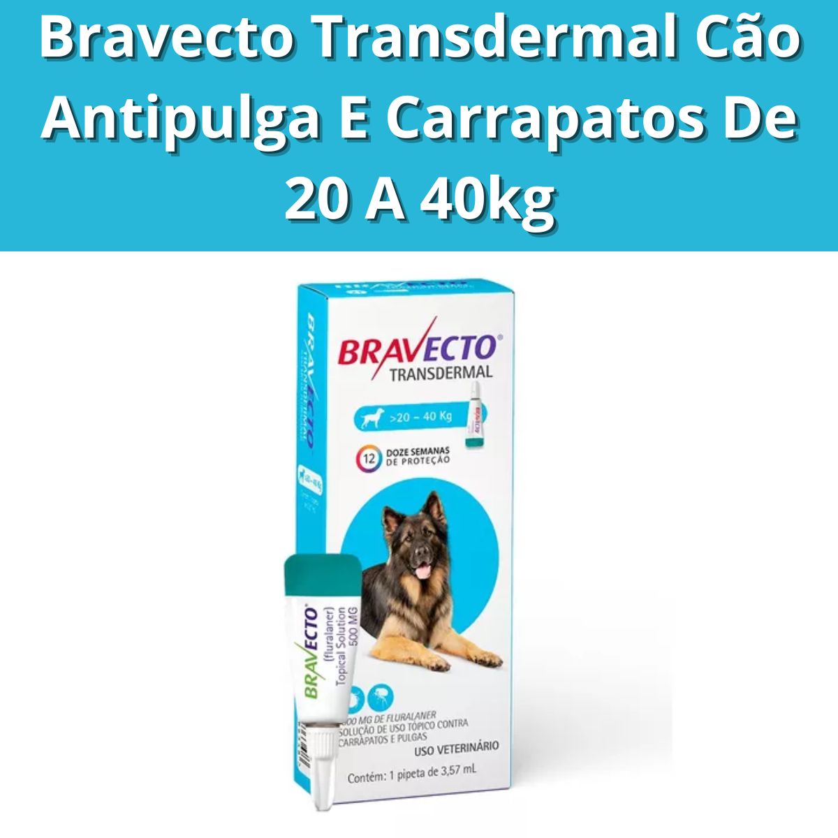 Bravecto Transdermal 20kg a 40kg - Imagem 2