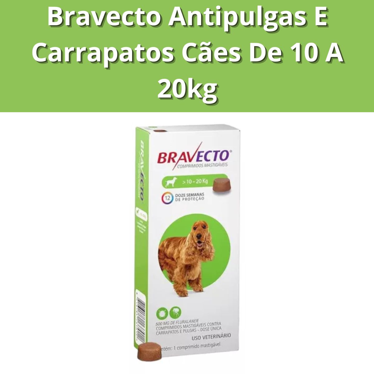 Bravecto 10kg a 20kg - Imagem 3